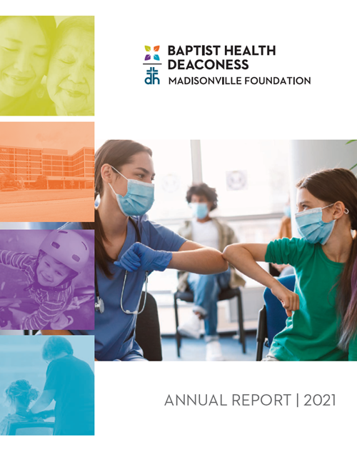 Baptist Health Deaconess Madisonville Foundation Annual Report 2021